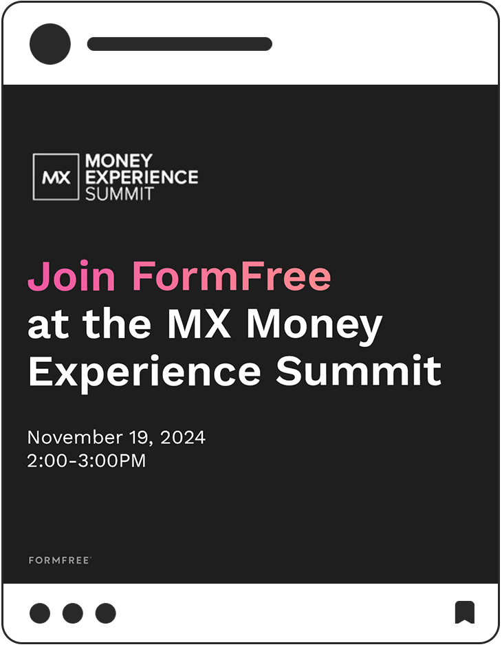 FormFree social media post reading "Join FormFree at MX Money Experience Summit"