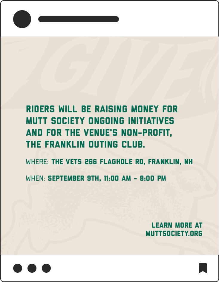 Mutt Society social media post reading "Riders will be raising money for Mutt Society ongoing initiatives and for the venue's non-profit, the Franklin Outing Club"