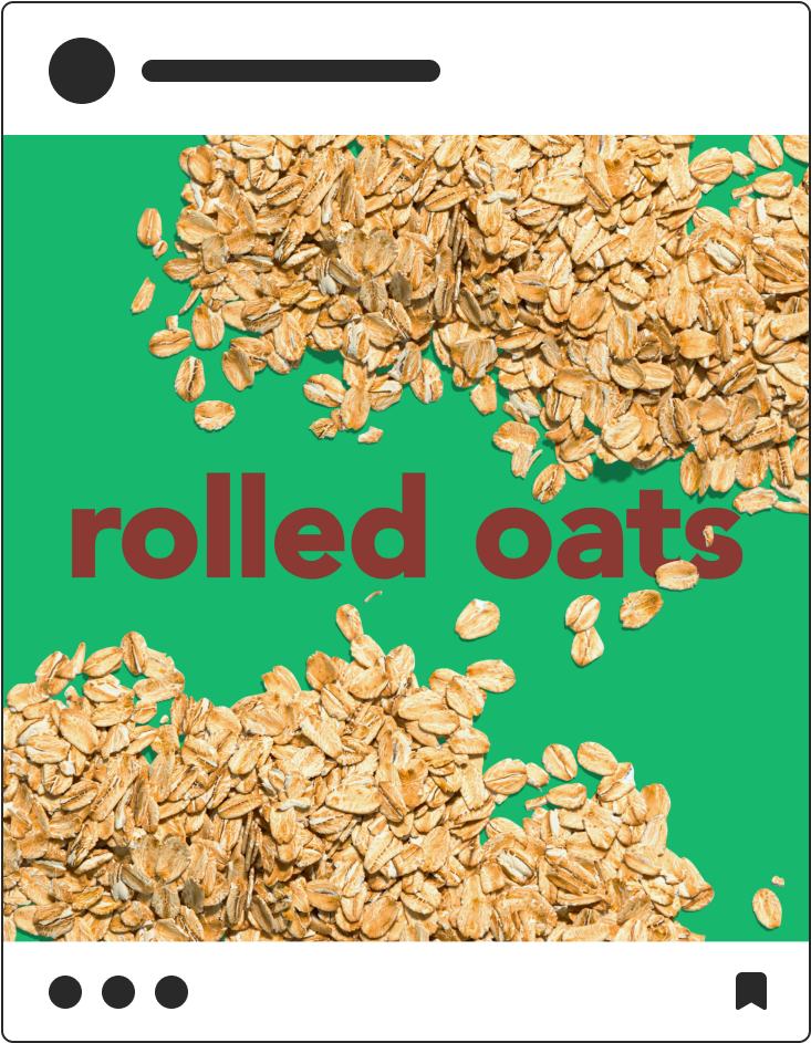 graphic that says "rolled oats"
